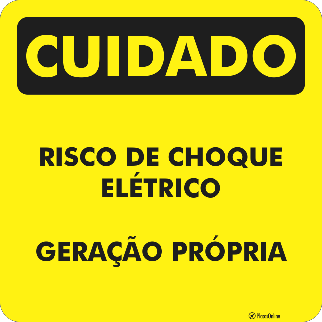 Placa CUIDADO Risco de choque. Geração própria.