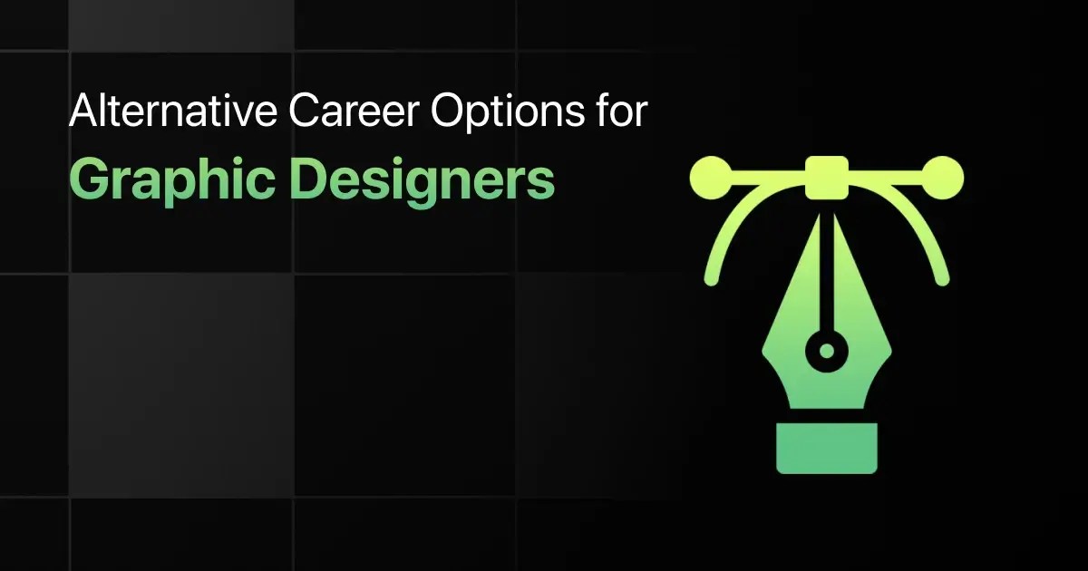 Top 10 Alternative Career Options for Graphic Designers in 2024