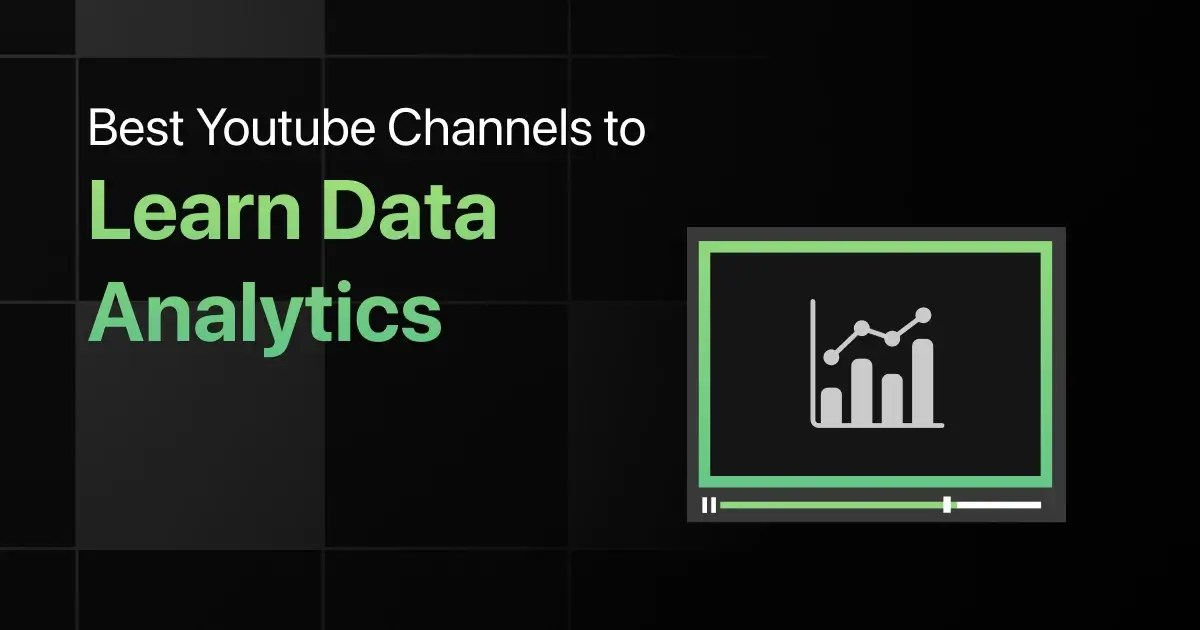 10 Best YouTube Channels to Learn Data Analytics in 2024