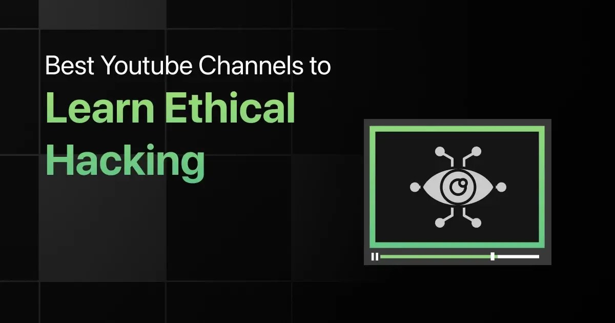 10 Best YouTube Channels to Learn Ethical Hacking in 2024