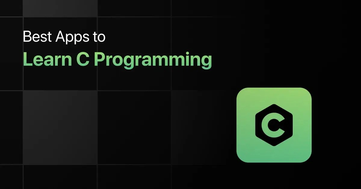 10 Best Apps to Learn C Programming in 2024 [Free + Paid]