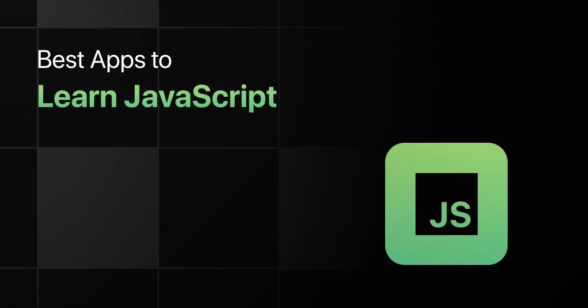 10 Best Apps to Learn JavaScript in 2024 [Free + Paid]
