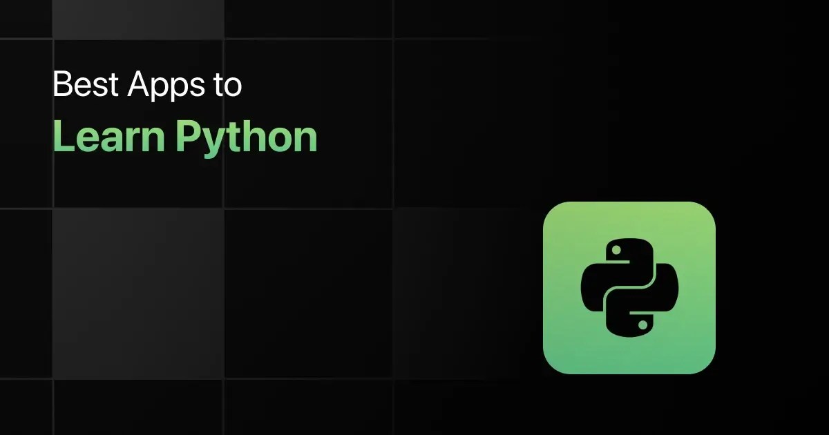 10 Best Apps to Learn Python Programming in 2024 [Free + Paid]