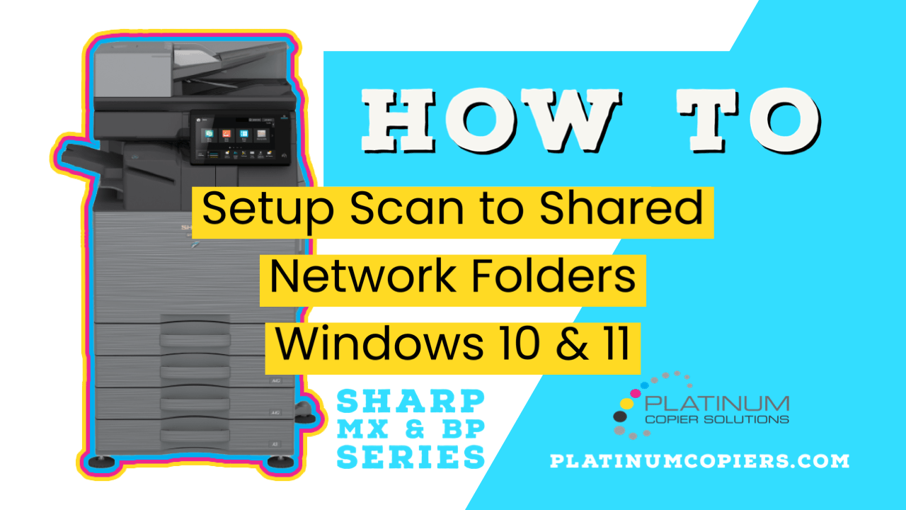 How Setup Scan to Shared Network Folders on Sharp Copier