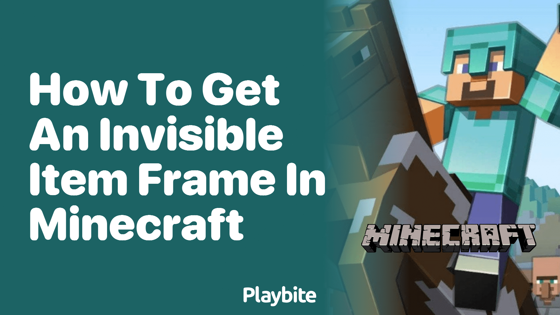 How to Get an Invisible Item Frame in Minecraft Playbite