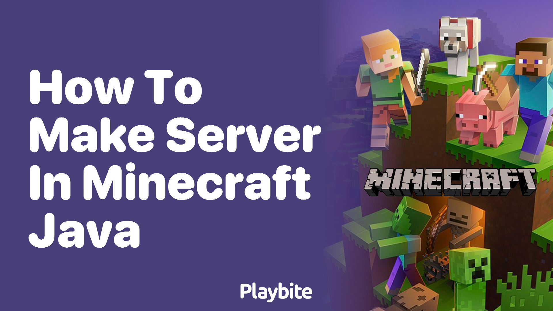 How to Make a Server in Minecraft Java Playbite