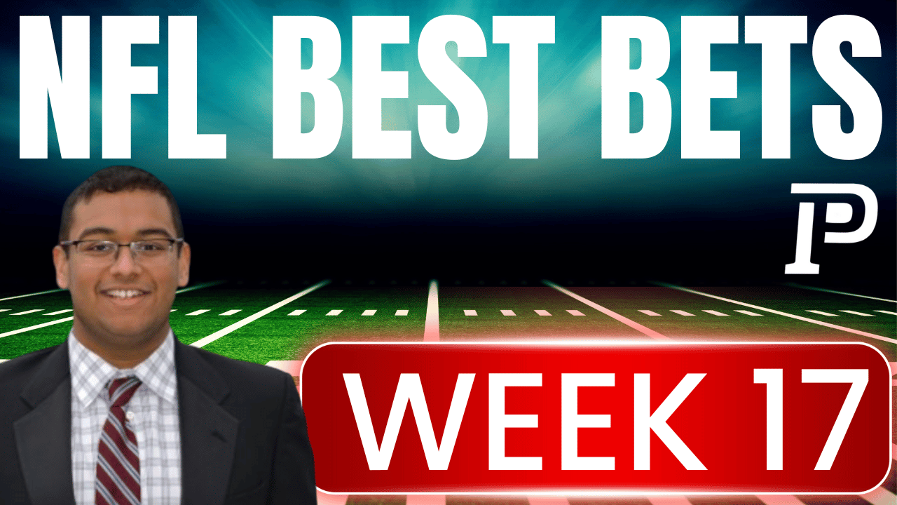 NFL Best Bets Week 17 PlayerProfiler