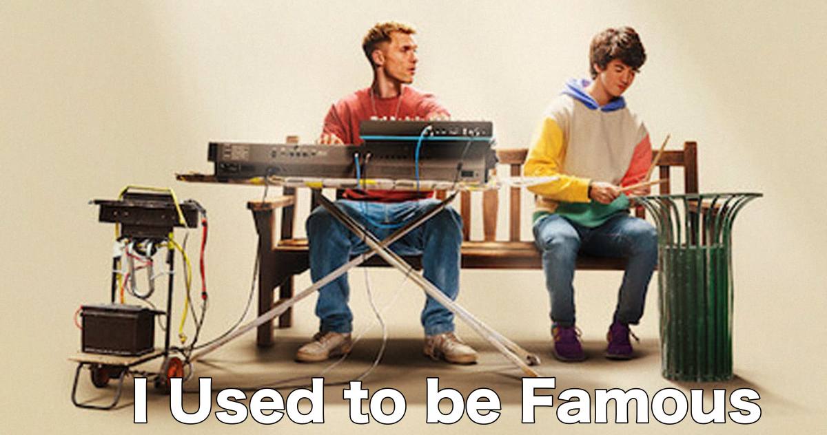 รีวิว I Used to be Famous หนังดนตรีที่ขาดๆ เกินๆ แต่ก็ยังพอดูเพลินๆ ได้