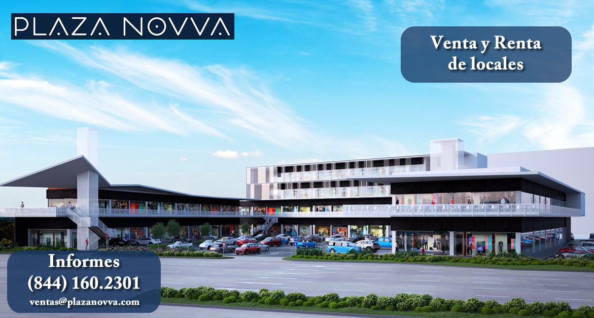Plaza Novva Saltillo,Locales Comerciales Saltillo