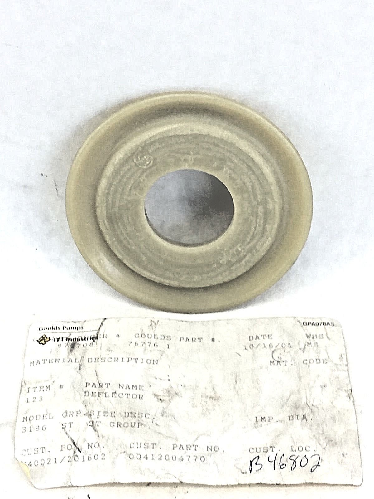 GOULDS PUMP 767761 NONMETALIC DEFLECTOR MODEL 3196ST GROUP 412004770