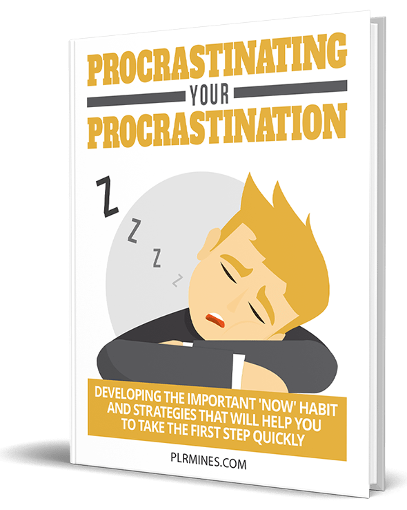 Procrastinating Your Procrastination PLR EBook