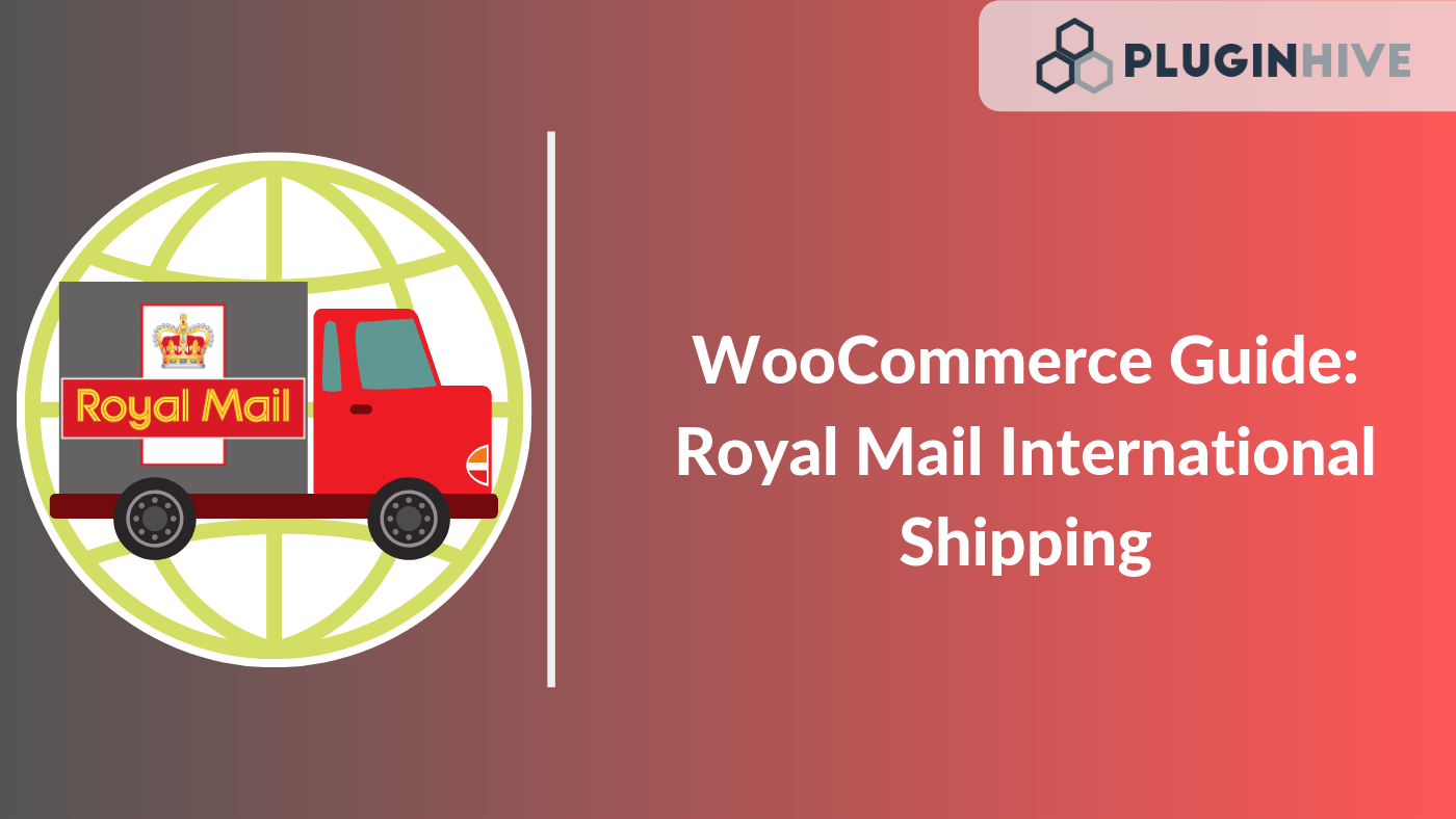 Guide Royal Mail International Shipping PluginHive