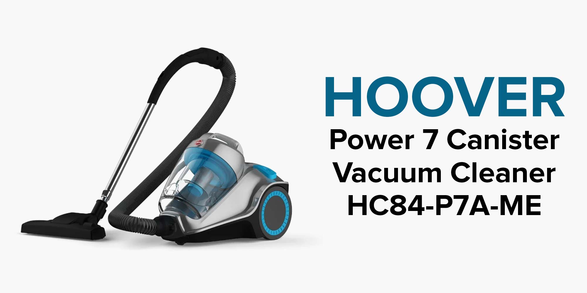 Hoover Power 7 Canister Vacuum Cleaner, 2400W, Grey HC84P7ME