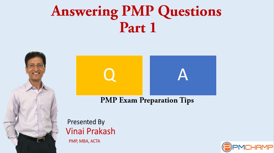 Answering PMP Questions Question and Answer Analysis for PMP PMChamp