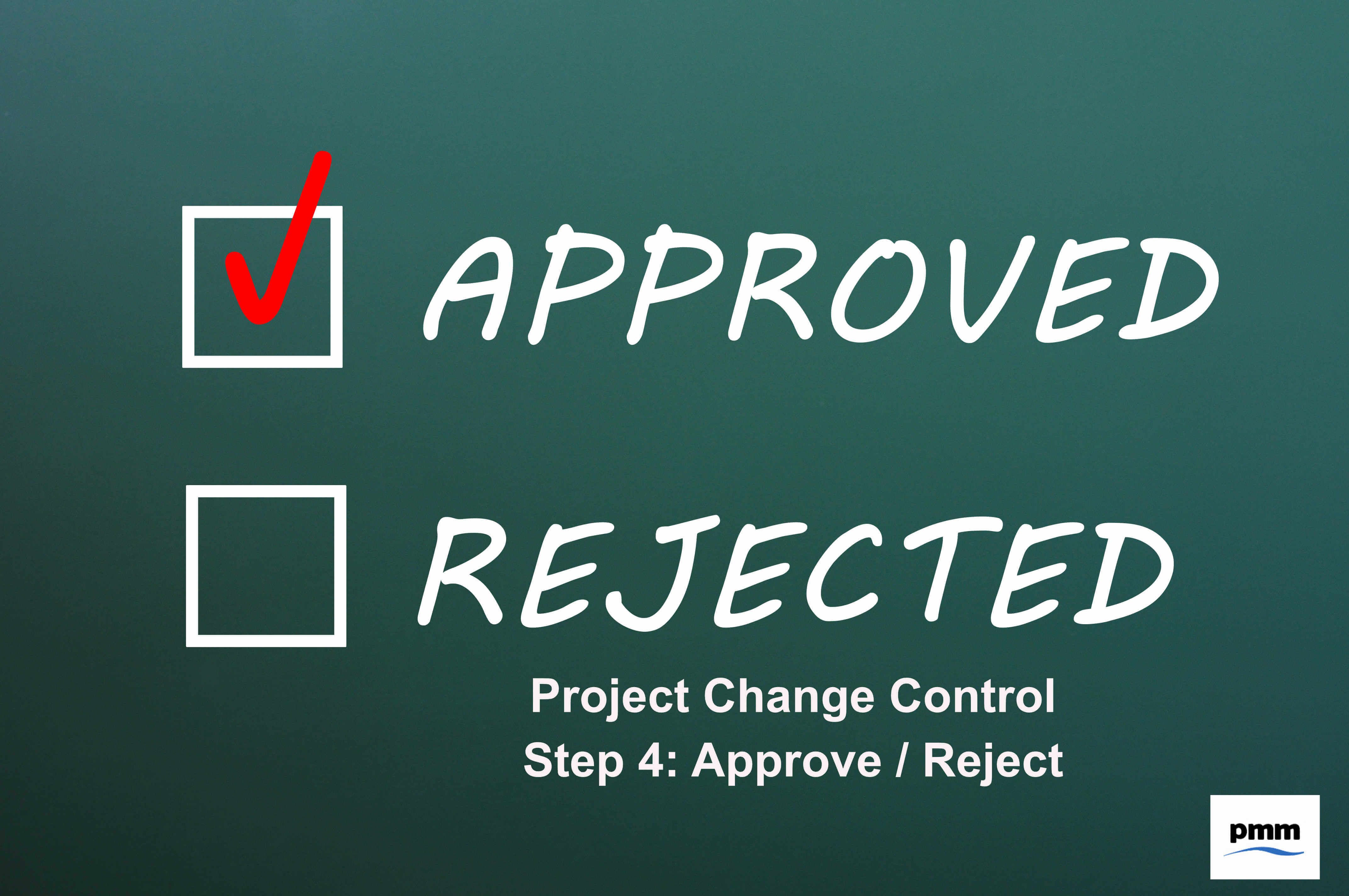 Approval / Rejection process of project change requests PM Majik