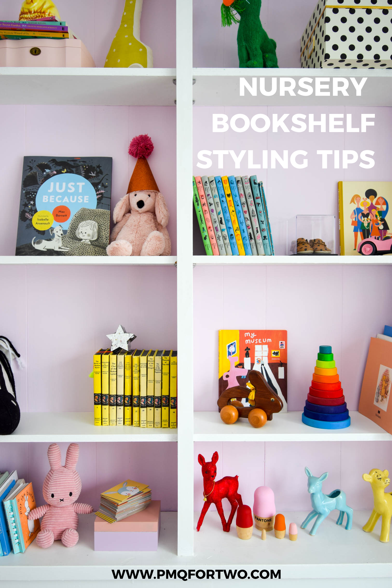 Nursery Bookshelf Styling Tips • PMQ for two