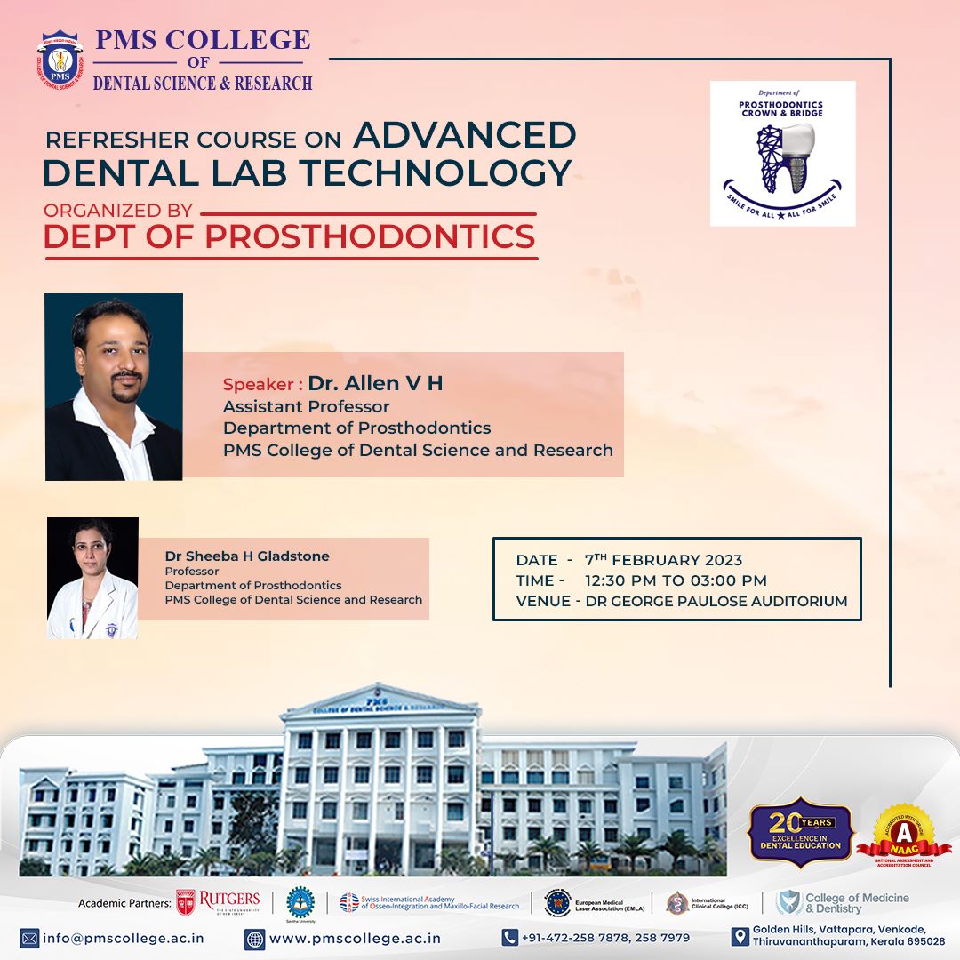 REFRESHER COURSE ON Advanced Dental Lab Technology PMS Dental College