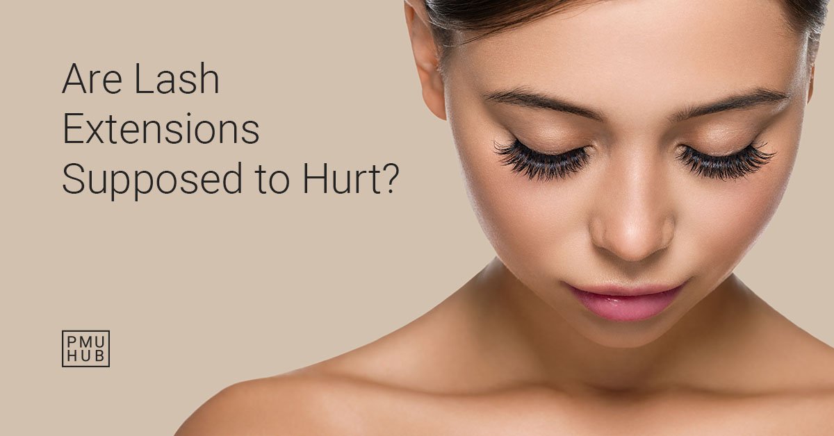 Do Eyelash Extensions Hurt? Mistakes That Cause Pain