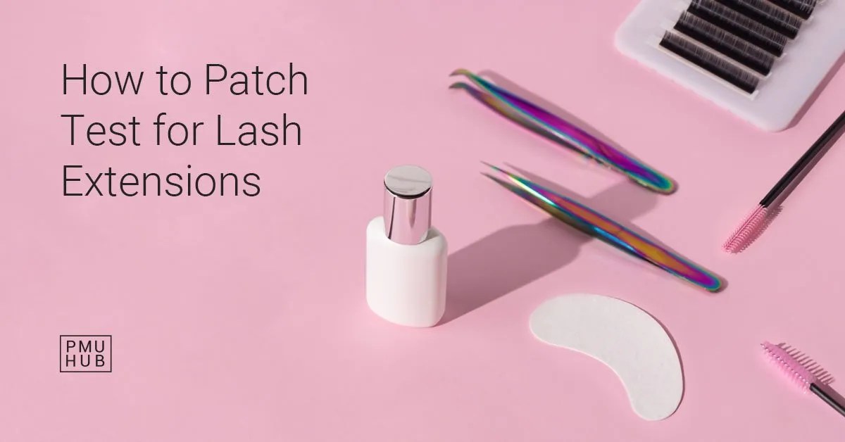 Patch Test for Eyelash Extensions What to Do & How