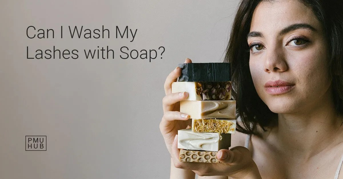 What Soap Can I Use to Wash My Eyelash Extensions?