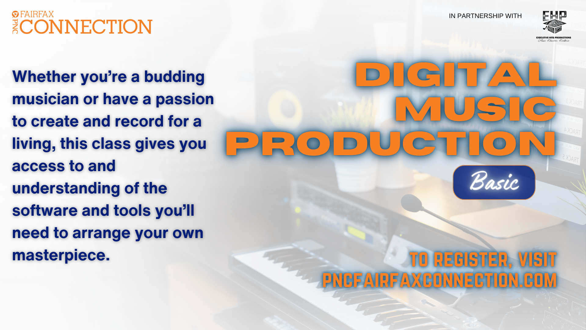 Digital Music Recording & Production Basic Skills (LIVE) PNC Fairfax