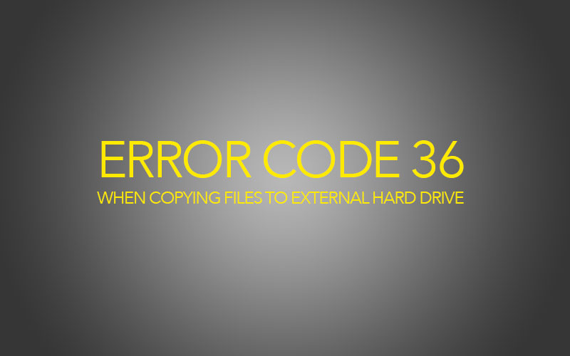 Mac External Hard drive Error Code 36 while copying files Macbook Pro
