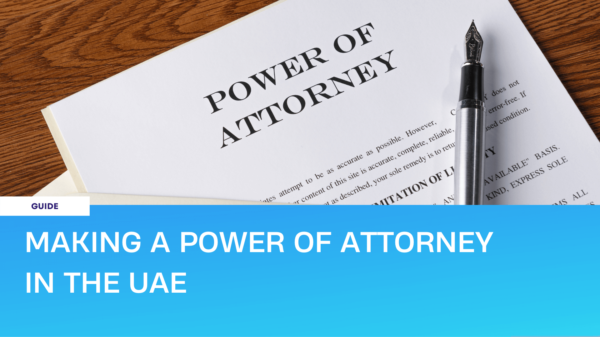 Making a Power of Attorney in the UAE POA Services in UAE