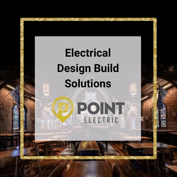 Electrical Design/Build Solutions Point Electric