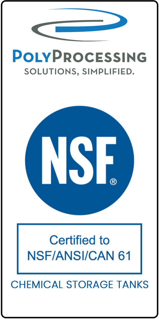 NSF/ANSI 61 Standards Certified Poly Chemical Tanks | Poly Processing