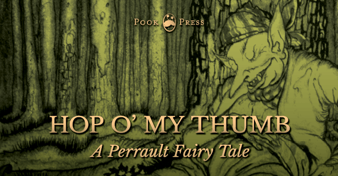 Hop o' My Thumb A Charles Perrault Fairy Tale Read Online