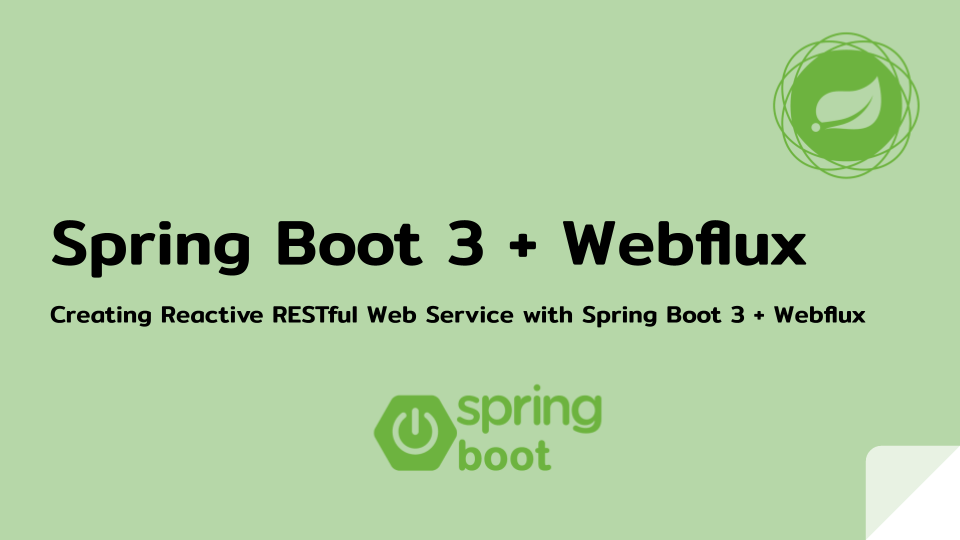 สร้าง Reactive RESTful Web Service ด้วย Spring Boot 3 WebFlux