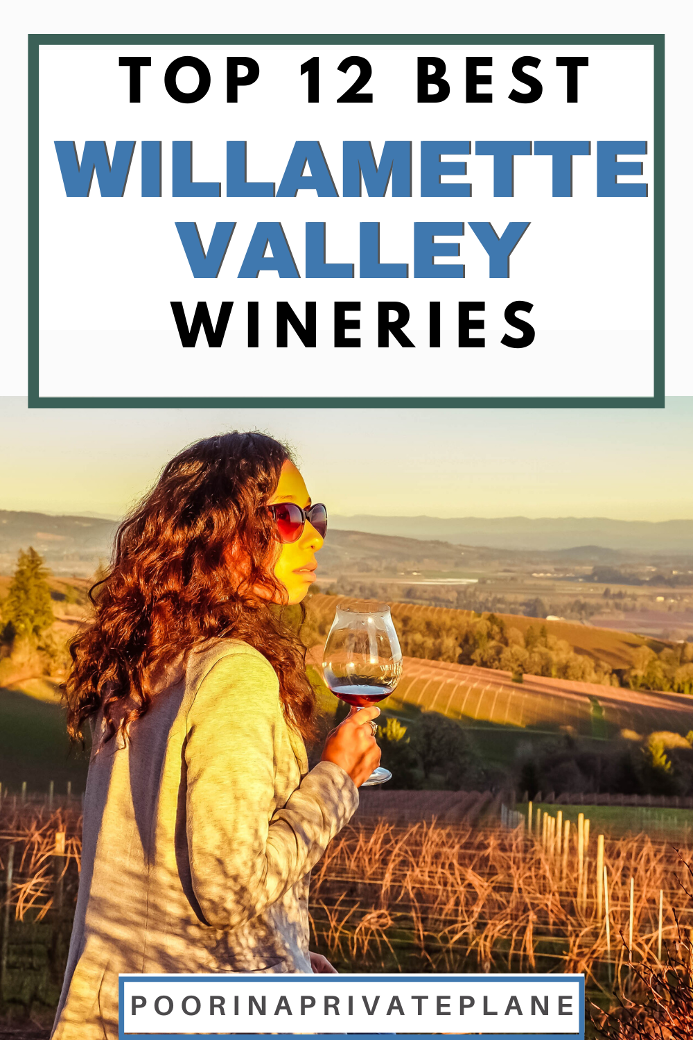 The Best Willamette Valley Wineries (includes map)