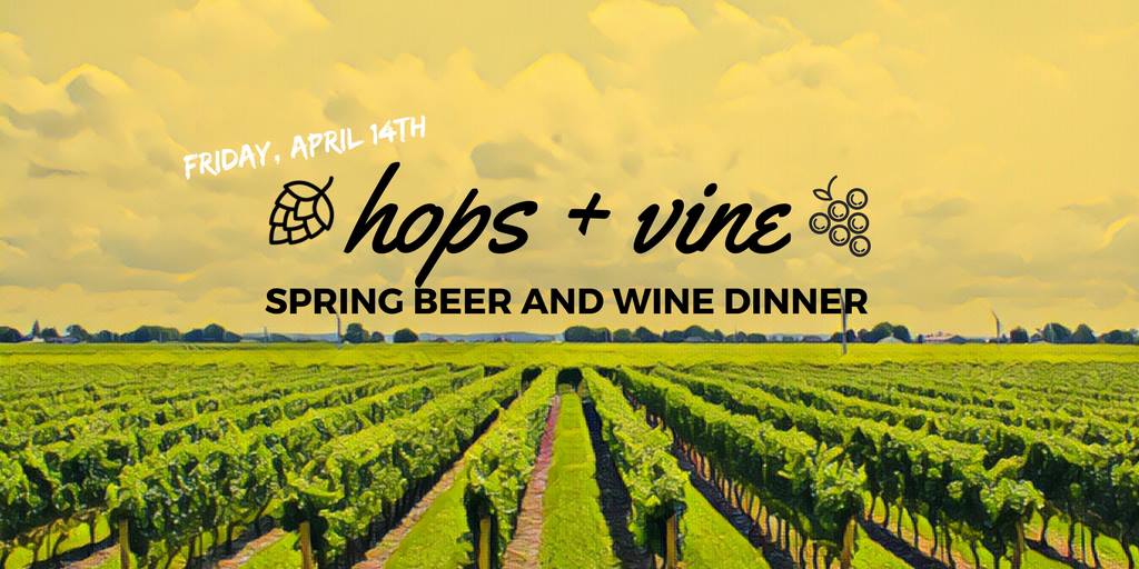 Event Recap Hops + Vine Spring Beer and Wine Dinner