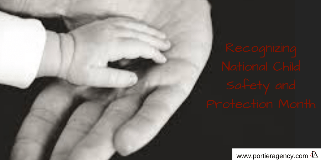 Recognizing National Child Safety and Protection Month Portier Agency