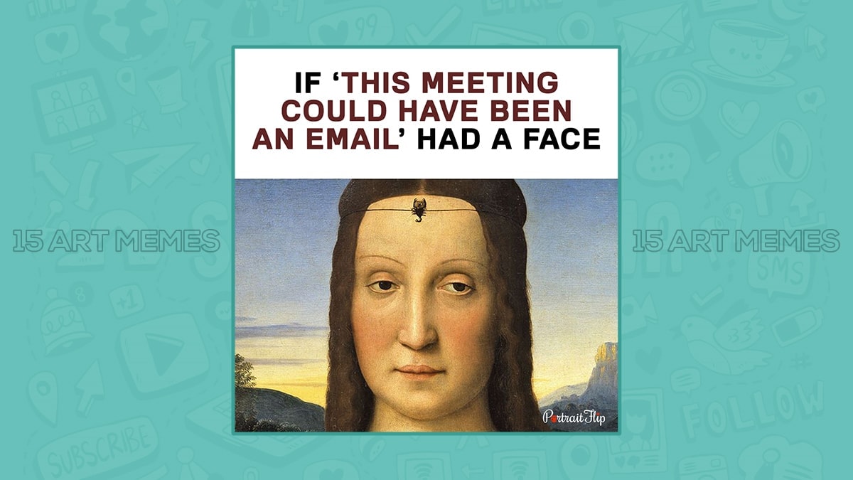 15 Art Memes You Should Know About If You Are A True Meme Lord