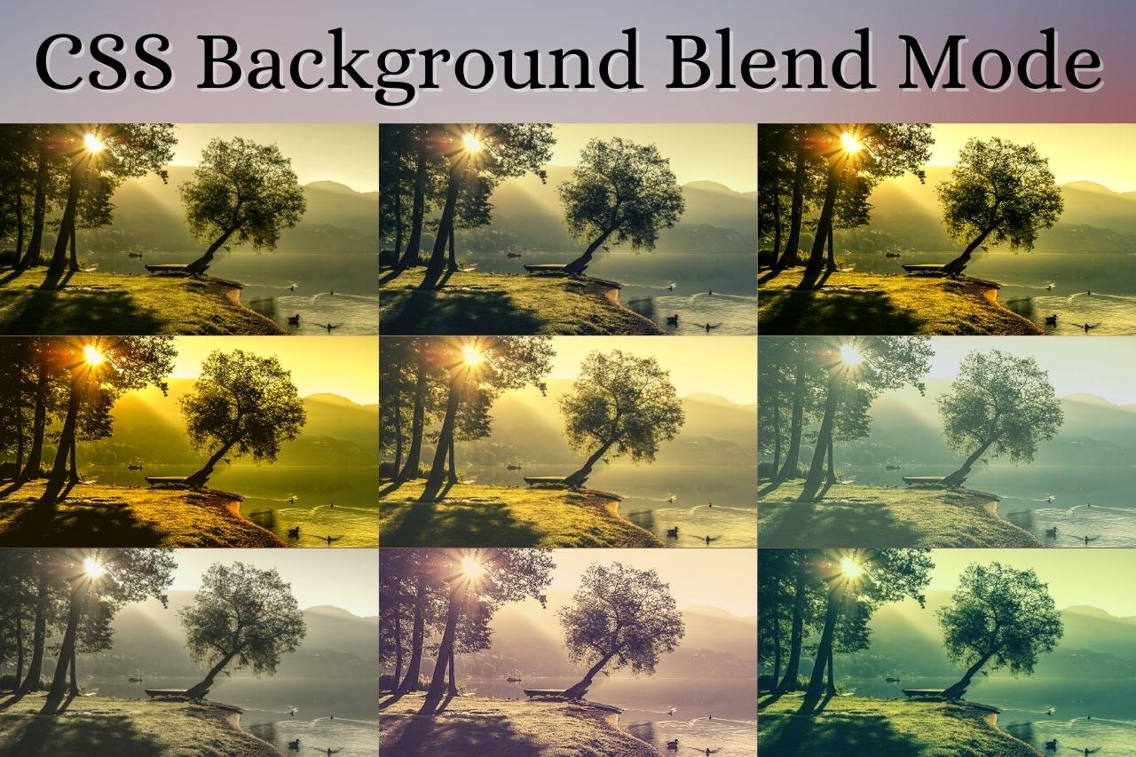CSS Background Blend Mode How To Use It for Effects in CSS