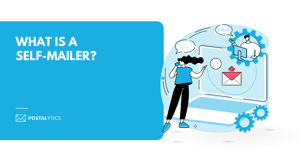 What is a SelfMailer? Postalytics