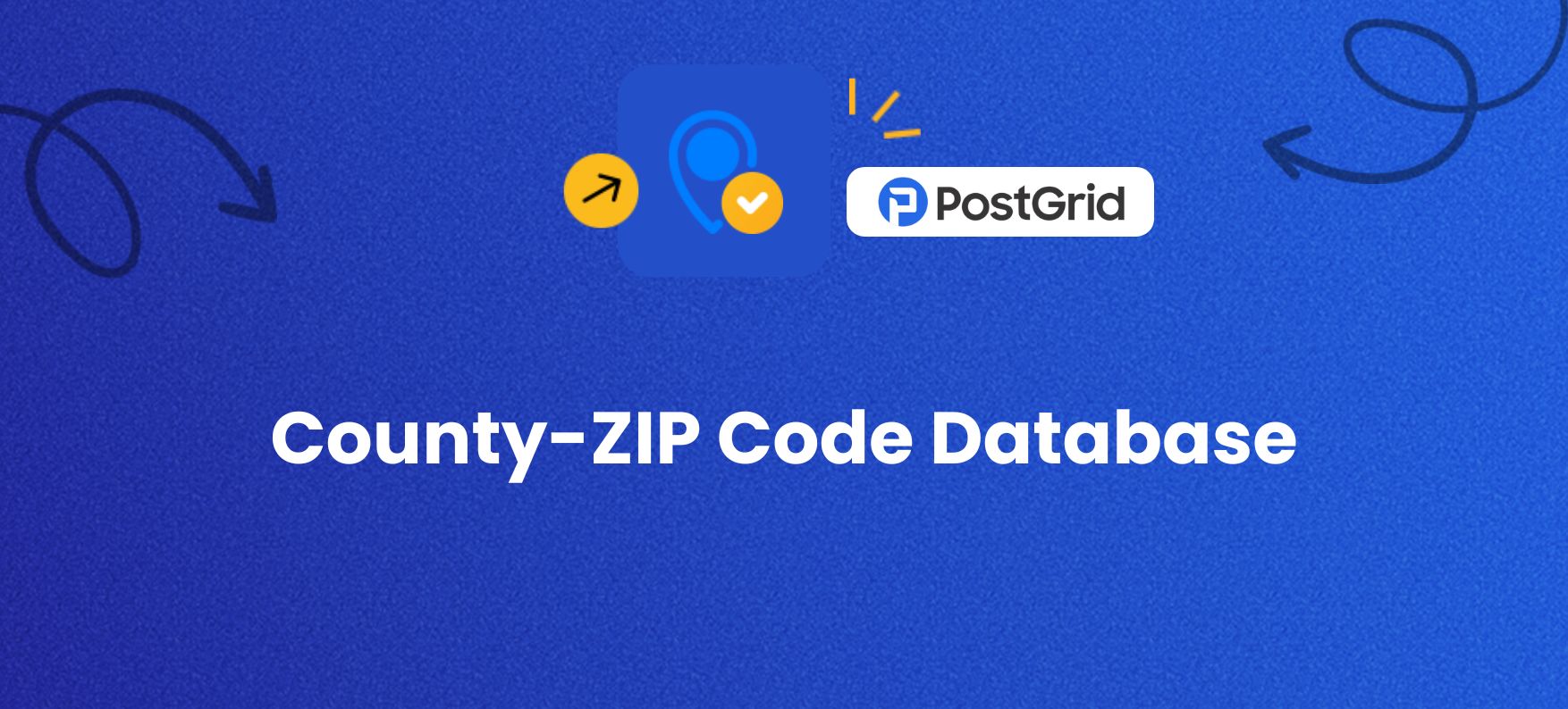 CountyZIP Code Database Benefits, Use Cases & FIPS Codes PostGrid