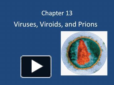 PPT – Viruses, Viroids, and Prions PowerPoint presentation | free to