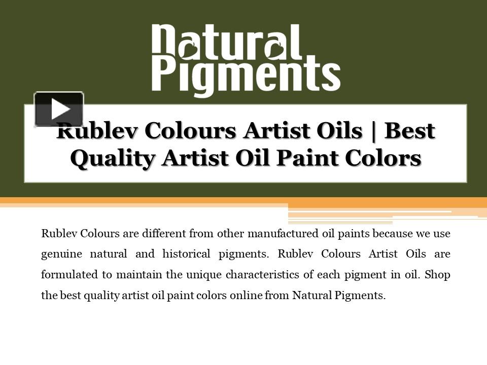 PPT Rublev Colours Artist Oils Best Quality Artist Oil Paint Colors PowerPoint presentation