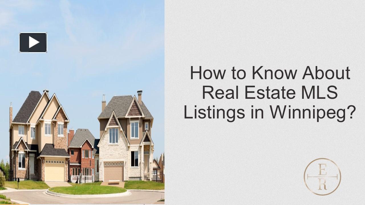 PPT How to Know About Real Estate MLS Listings in Winnipeg