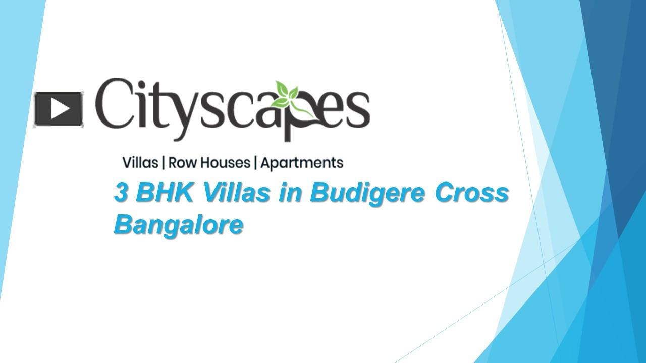 PPT 3 BHK Villas in Budigere Cross Bangalore PowerPoint presentation