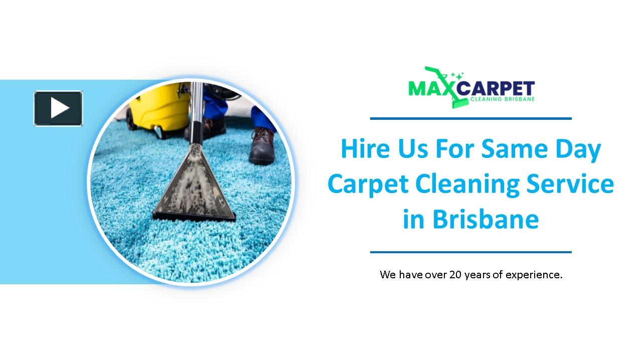 PPT Same Day Carpet Cleaning Brisbane PowerPoint presentation free