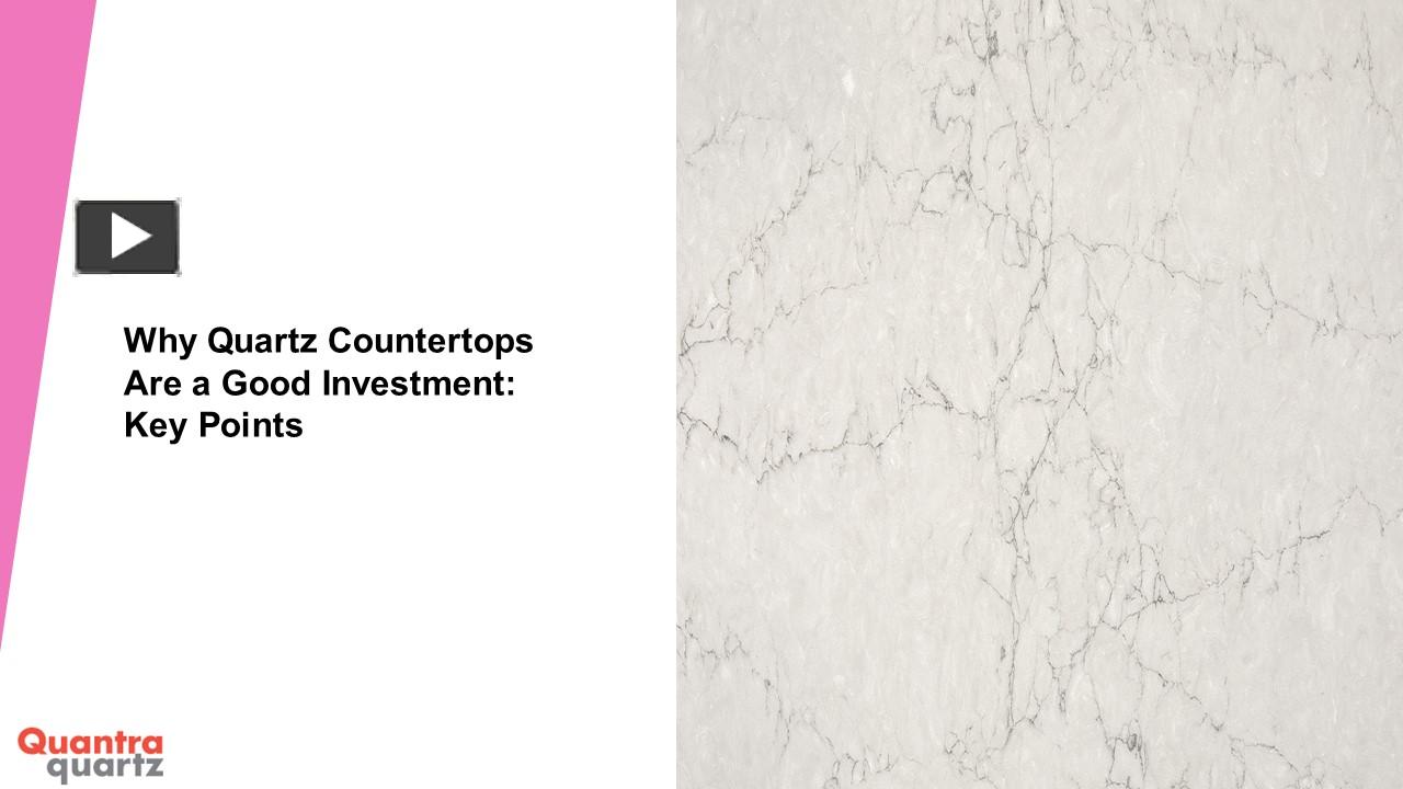 PPT Why Quartz Countertops Are a Good Investment Key Points PowerPoint presentation free to