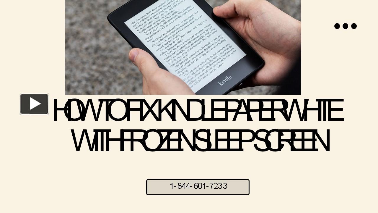 PPT How to Fix Kindle paperwhite with frozen sleep screen PowerPoint