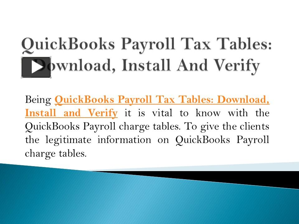 PPT Download, Install & Verify the Latest QuickBooks Payroll Tax Table Update PowerPoint