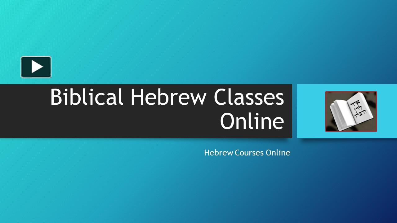 PPT Biblical Hebrew Classes Online, Easy Learn Hebrew PowerPoint