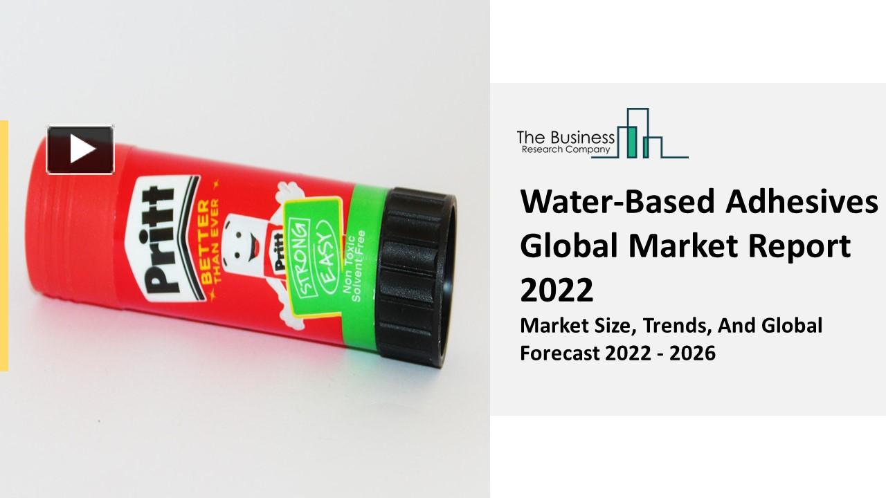 PPT WaterBased Adhesives Market Global Industry Data, Market Segmentation Report To 2031