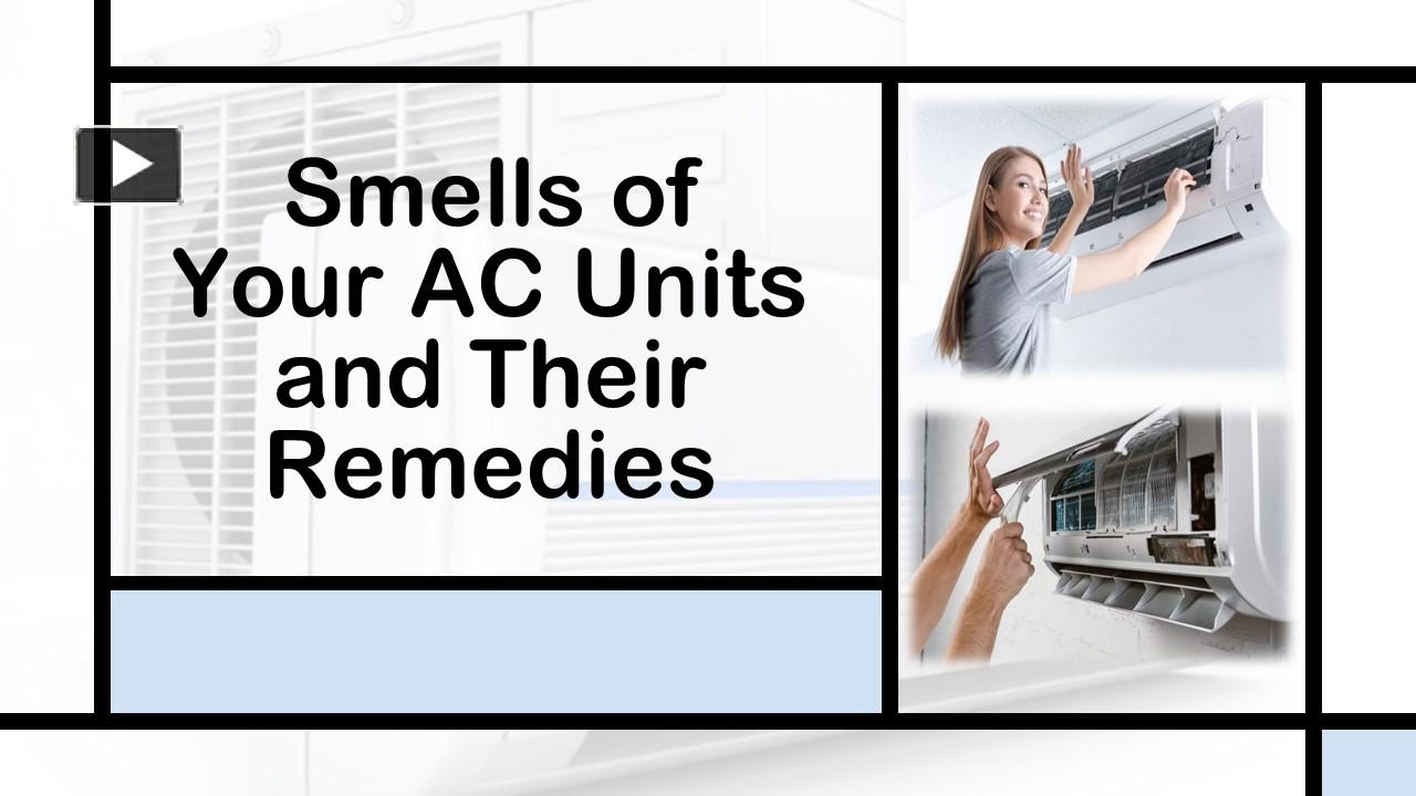 PPT Smells of Your AC Units and Their Remedies PowerPoint