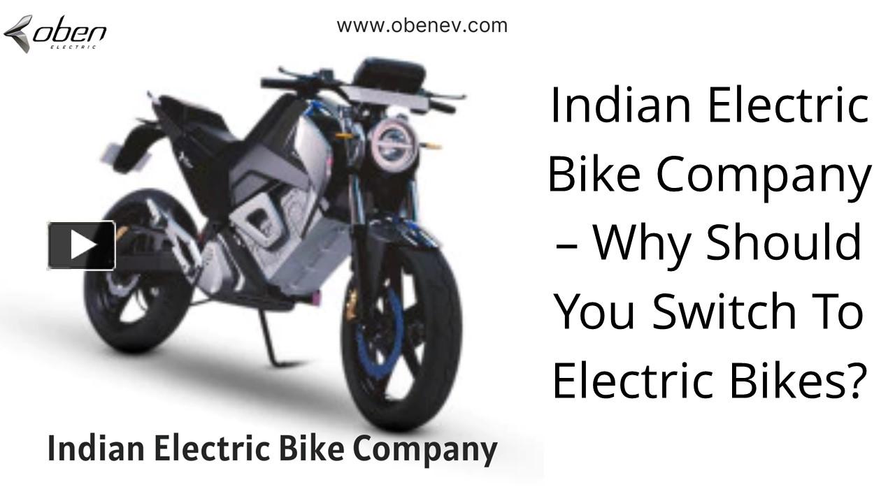 PPT Indian Electric Bike Company Why Should You Switch To Electric